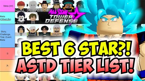 Best 6 Star Unit in ASTD?! Updated 6 Star Tier List (New Event Update ...