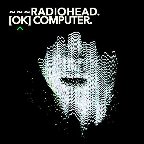 RADIOHEAD - OK COMPUTER. | Ok computer, Radiohead, Iconic album covers