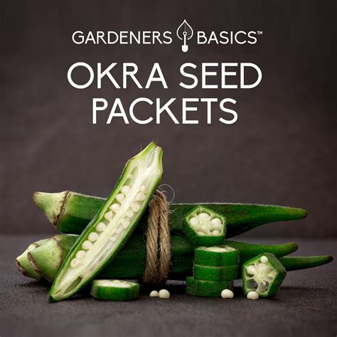 Okra Seeds – Gardeners Basics