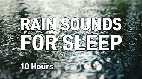 Rain Sounds for Sleep 10 Hours - Relaxing and Healing Sounds, Focus or ...