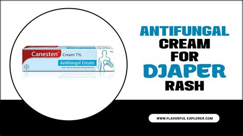 Antifungal Cream For Diaper Rash: Fungal Fighter