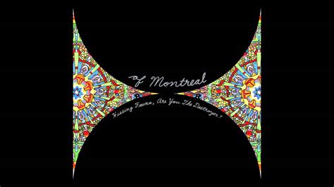 of Montreal - Hissing Fauna, Are You The Destroyer? (Full album) - YouTube