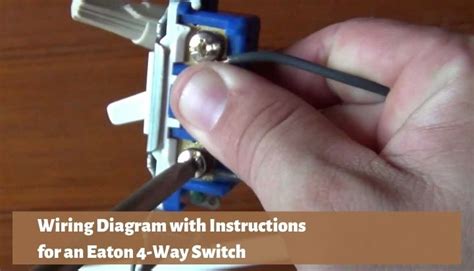 Eaton 4-Way Switch Wiring With Diagram [Complete Guide] - Wiring Solver