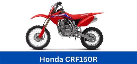 Honda CRF150R Top Speed, Review, and Price - Smart Vehicle Care