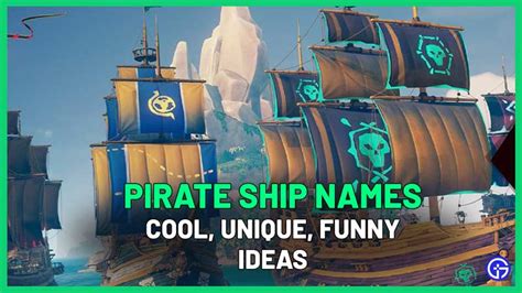 50+ Pirate Ship Names List – Best, Cool & Funny Ideas (2022)