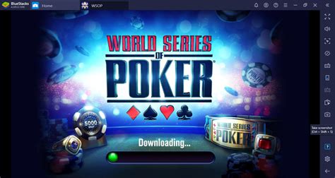 How to Play World Series of Poker on PC with BlueStacks