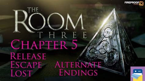 The Room Three (3): Chapter 5 Release, Escape, Lost Alternate Endings ...