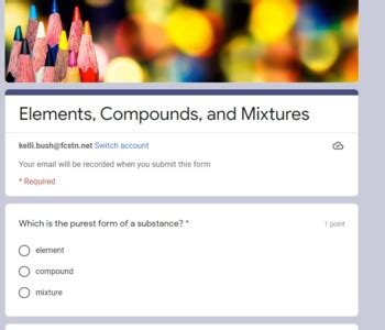 Element, Compound, Mixture Quiz ( google form) by Southern Grace