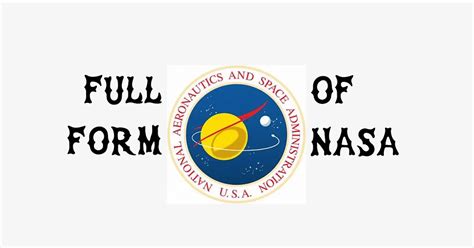 What is the full form of NASA? - Full form of NASA.