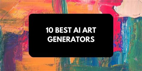 Best Free Ai Text To Art Generators To Create An Image From What You ...