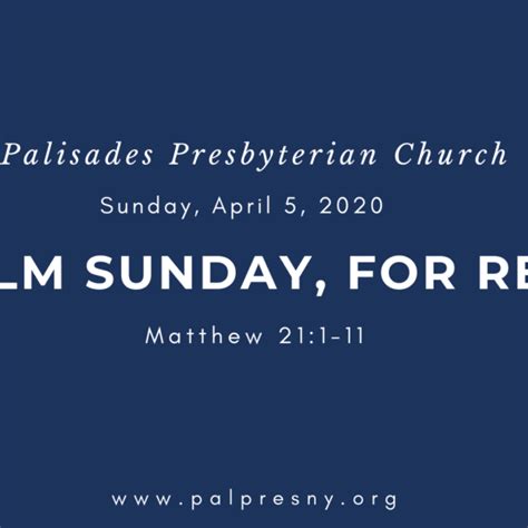 Matthew 21: 1-11 Archives - Palisades Presbyterian Church