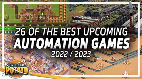 The Best Factory Builders & Automation Games To Watch in 2022 & 2023 ...