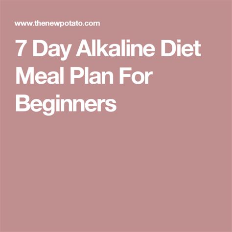 7 Day Alkaline Diet Meal Plan For Beginners | Alkaline diet, Diet meal ...