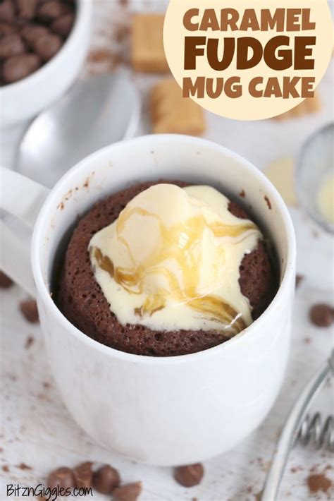 Caramel Fudge Mug Cake - Bitz & Giggles