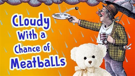 Kids Book Read Aloud | Cloudy With a Chance of Meatballs by Judi ...