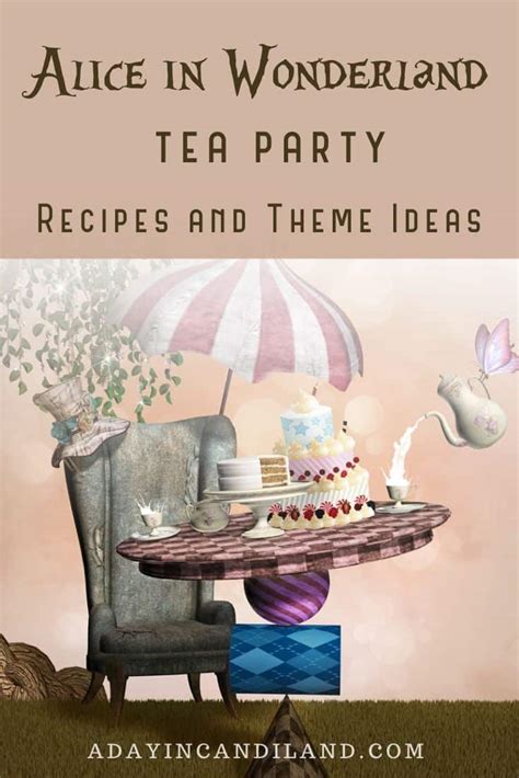 Alice in Wonderland Tea Party Ideas - A Day In Candiland