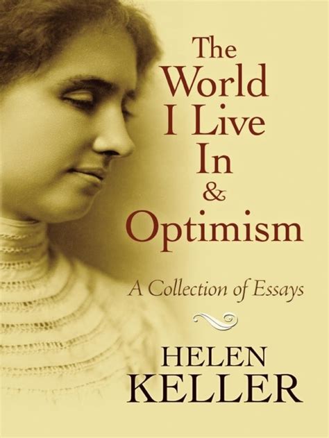 The World I Live In and Optimism (eBook) | Helen keller books, Helen ...