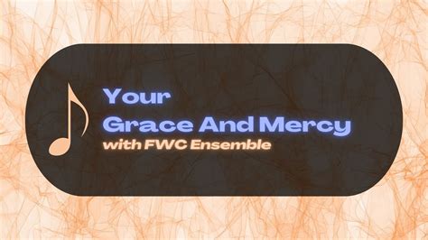 Your Grace And Mercy - YouTube