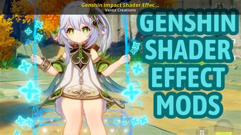 Genshin Impact Shader Effect Mod Tutorial [Genshin Impact] [Tutorials]