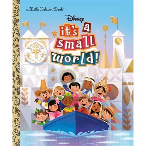 It's A Small World (disney Classic) - (little Golden Book) By Golden ...