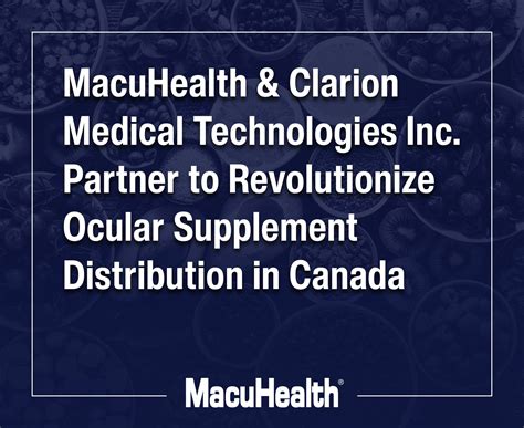 MacuHealth and Clarion Medical Technologies Inc. Partner to ...