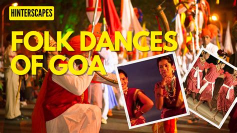 Top 10 Popular Folk Dances of Goa That You Must Watch in Life!