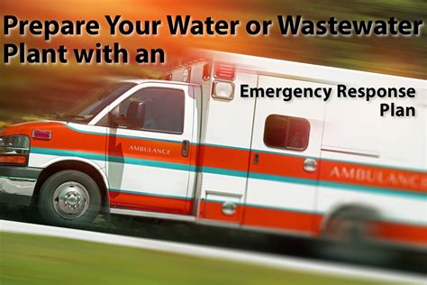 Prepare Your Water or Wastewater Plant with an Emergency Response Plan ...