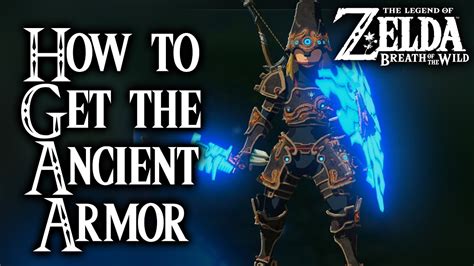 Breath of the Wild - How to get the Ancient Armor (Legend of Zelda ...