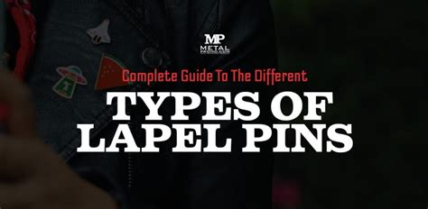 A Complete Guide to the Different Types of Lapel Pins