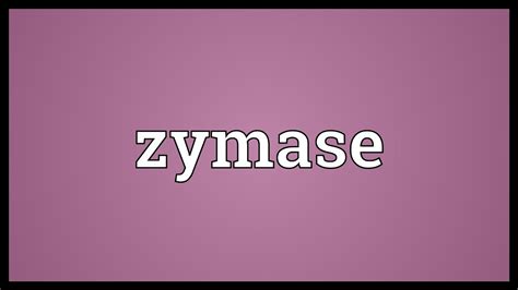 Zymase Meaning - YouTube