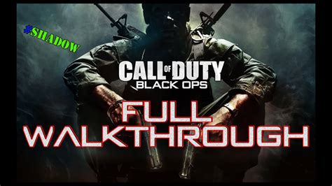 Call of Duty Black Ops 1 Campaign Complete Walkthrough - YouTube