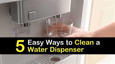 5 Easy Ways to Clean a Water Dispenser