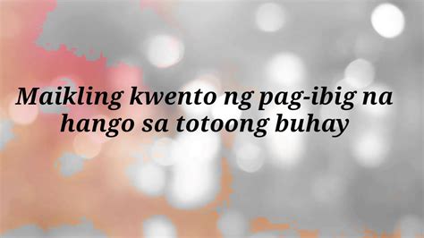 MAIKLING KWENTONG PAG-IBIG HANGO SA TOTOONG BUHAY - YouTube