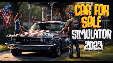 Download Car Saler Simulator 2023 MOD APK 4.1.7 (Unlimited money)