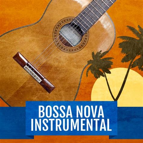 Bossa Nova Instrumental by Paco Nula : Napster