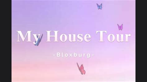 My Bloxburg House Tour!! - YouTube