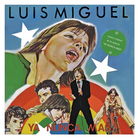 ‎Ya Nunca Más (Música Original de la Película) by Luis Miguel on Apple ...