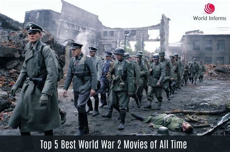 Top 5 Best World War 2 Movies of All Time - World Informs