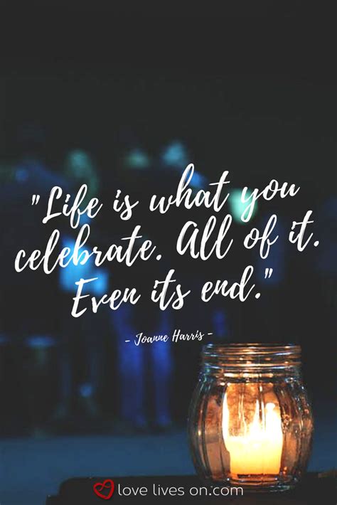 100+ Best Celebration of Life Ideas! | Celebration quotes, End of life ...