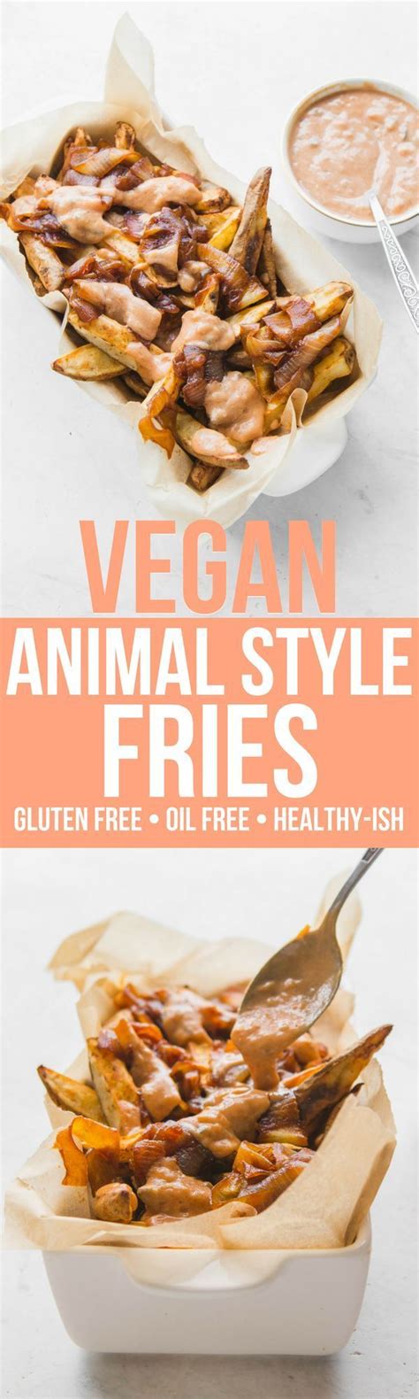 Vegan Animal Style Fries (Crispy WITHOUT Oil!) - From My Bowl | Recipe ...