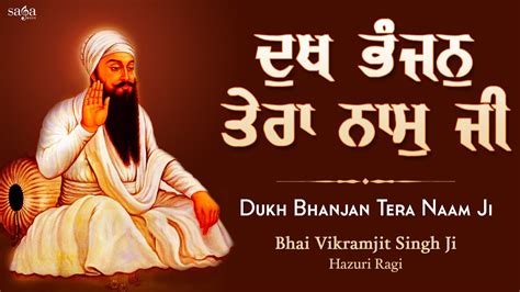 Dukh Bhanjani Sahib | Shabad Gurbani Kirtan Live | Bhai Vikramjit Singh ...