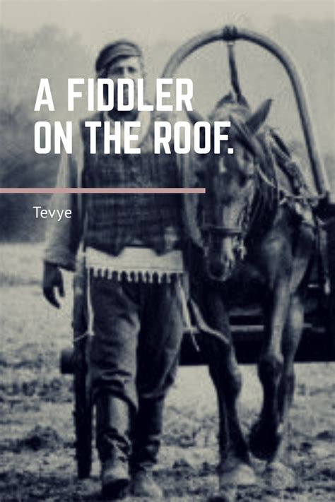 Tevye • Fiddler on the Roof • Movie • Pop Culture • Quote | Pop culture ...