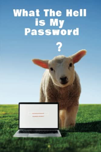 What The Hell Is My Password: Sheep Password Book With Alphabetical ...