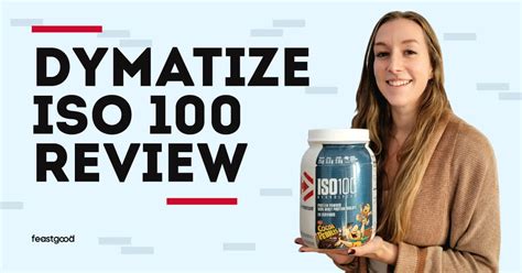 Dymatize Iso 100 Protein Powder Review: Tried & Tested - FeastGood.com