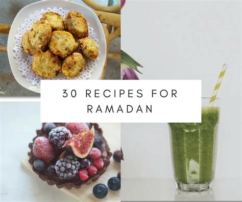 30 Recipes for Ramadan - Muslimah Bloggers