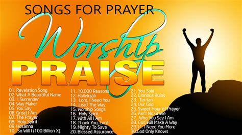 Best 100 Praise And Worship Songs - Nonstop Praise And Worship Songs ...