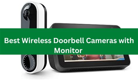 Top 5 Wireless Doorbell Cameras with Monitor for Home Security ...