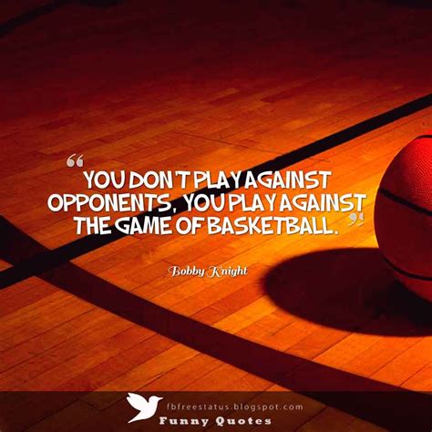 “You don't play against opponents, you play against the game of ...