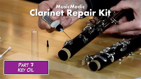 MusicMedic Clarinet Repair Kit Instructions Part 7: Using Key Oil - YouTube