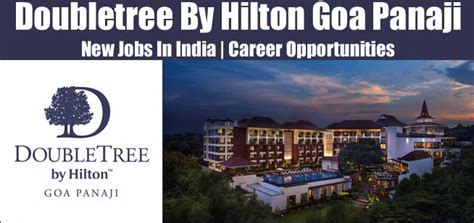 DoubleTree by Hilton Goa Panaji | 2021 | Dubai Vacancy